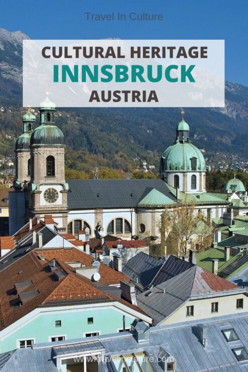Discover the Cultural Heritage of Innsbruck, Austria