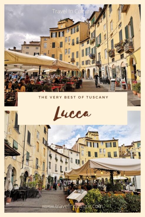 Take in Lucca – a Top Tuscan Town