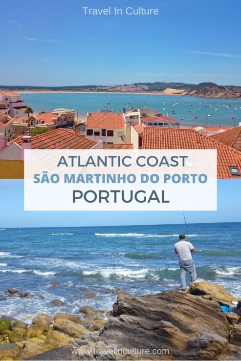 São Martinho do Porto – Idyllic Seaside Village on the Atlantic Coast