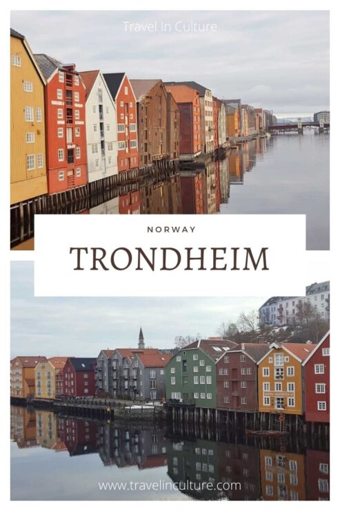 Exploring 5 Historic Sites in Trondheim, Norway