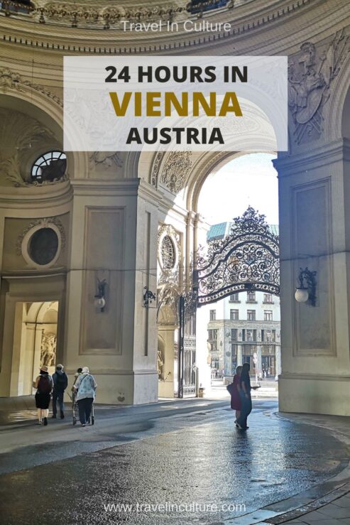 9 Cultural Things to Do in Vienna – What to See in 24 Hours