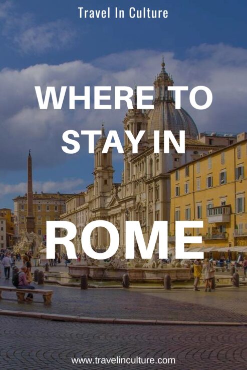 Where to Stay When in Rome – 5 Best Areas, Neighbourhoods & Places