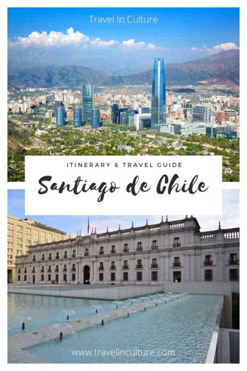 Santiago de Chile – Itinerary & City Guide