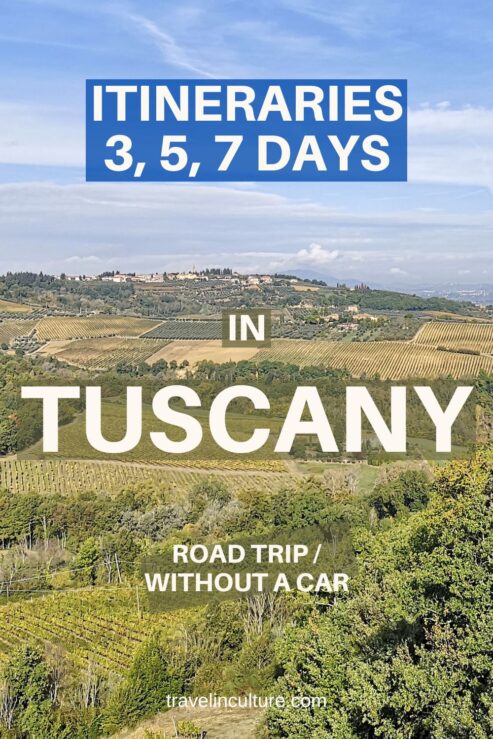 Tuscany itineraries 3, 5, and 7 days - road trip and without a car